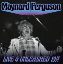 FERGUSON MAYNARD  - 2xCD LIVE & UNLEASHED 1976-77