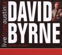 BYRNE DAVID  - CD LIVE FROM AUSTIN, TX