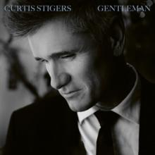 STIGERS CURTIS  - CD GENTLEMAN