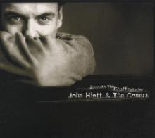 HIATT JOHN  - CD BENEATH THIS GRUFF..