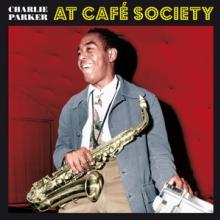 PARKER CHARLIE  - VINYL AT CAFE SOCIETY -COLOURED- [VINYL]