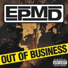 EPMD  - CD OUT OF BUSINESS /..