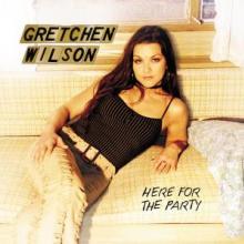 WILSON GRETCHEN  - CD HERE FOR THE PARTY