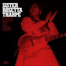 THARPE SISTER ROSETTA  - VINYL LIVE IN 1960 [VINYL]