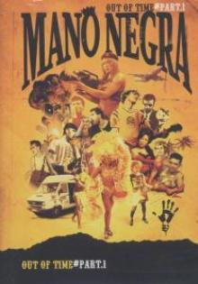 MANO NEGRA  - DVD OUT OF TIME -1-