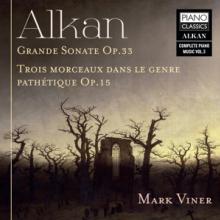 ALKAN C.V.  - CD GRANDE SONATE OP.33/TROIS