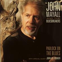 JOHN MAYALL & THE BLUESBREAKER..  - VINYL PADLOCK ON THE BLUES LP [VINYL]