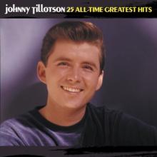 TILLOTSON JOHNNY  - CD 25 ALL-TIME GREATEST HITS
