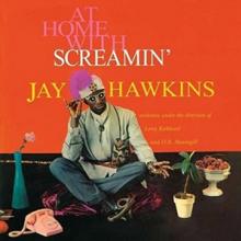 HAWKINS JAY -SCREAMIN'-  - VINYL AT HOME WITH SCREAMIN'.. [VINYL]