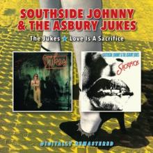 SOUTHSIDE JOHNNY & ASBURY  - CD JUKES/LOVE IS A SACRIFICE