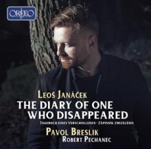 LEOS JANACEK: THE DIARY OF ONE WHO DISAPPEARED - supershop.sk