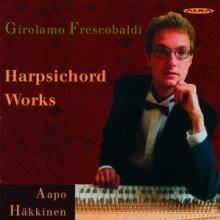 FRESCOBALDI G.  - CD HARPSICHORD WORKS