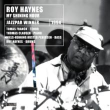 HAYNES ROY  - CD MY SHINIG HOUR