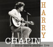 CHAPIN HARRY  - CD SOME MORE STOIRES..