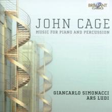 CAGE / SIMONACCI / ARS LUDI  - CD MUSIC FOR PIANO & PERCUSSION