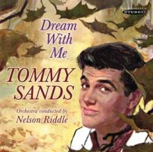 SANDS TOMMY  - CD DREAM WITH ME