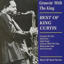 KING CURTIS  - CD GROOVIN' WITH THE KING