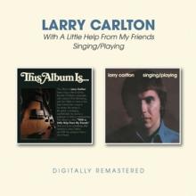 CARLTON LARRY  - CD WITH A LITTLE HELP FROM..