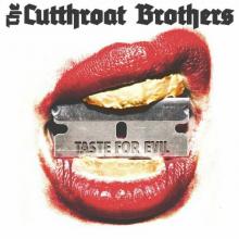 CUTTHROAT BROTHERS  - CD TASTE FOR EVIL