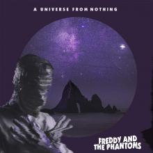 FREDDY AND THE PHANTOMS  - CD A UNIVERSE FROM NOTHING