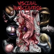 VISCERAL EVISCERATION  - CD LOST TAPES
