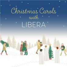 LIBERA  - CD CHRISTMAS CAROLS WITH