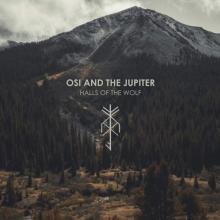 OSI AND THE JUPITER  - CD HALLS OF THE WOLF
