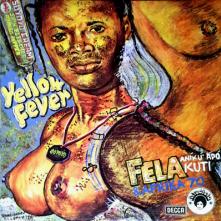 KUTI FELA  - VINYL YELLOW FEVER LP [VINYL]