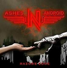 ASHES N ANDROID  - CD RAZORS EDGE