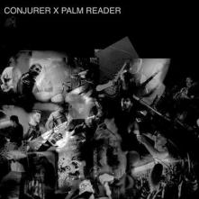 CONJURE & PALM READER  - CD CONJURE X PALM READER