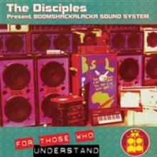 DISCIPLES  - VINYL FOR THOSE WHO UNDERSTAND [VINYL]