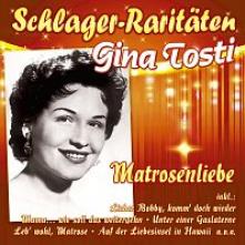 TOSTI GINA  - CD MATROSENLIEBE