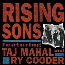 COODER RY & TAJ MAHAL  - CD RISING SONS