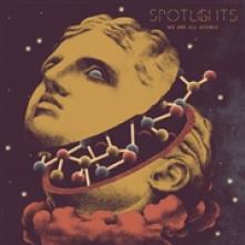 SPOTLIGHTS  - CD WE ARE ALL ATOMIC -EP-