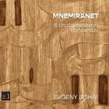  Evgeny Irshay: Mneminaret - 6 Bratislavských koncertov [] - supershop.sk