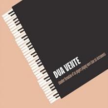 DUA VENTE  - 2xCD DUA VENTE