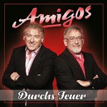 AMIGOS  - CD DURCHS FEUER