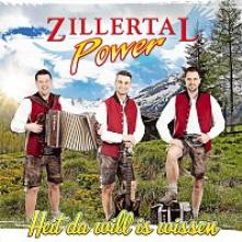 ZILLERTAL POWER  - CD HEIT DA WILL IS WISSEN