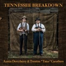 DERRYBERRY AUSTIN & TREN  - CD TENNESSEE BREAKDOWN