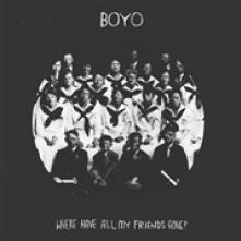 BOYO  - CD WHERE HAVE ALL MY..