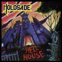 HOLOSADE  - CDD HELL HOUSE