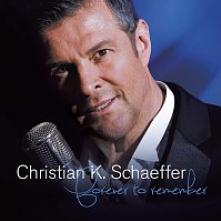 SCHAEFFER CHRISTIAN K.  - CD FOREVER TO REMEMBER