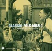 VARIOUS  - CD CLASSIC FOLK MUSIC FROM