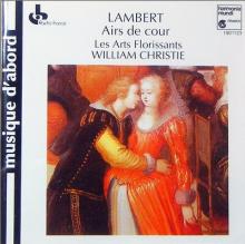LES ARTS FLORISSANTS  - CD LAMBERT: AIRS DE COUR