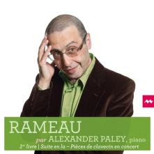 PALEY ALEXANDER  - CD RAMEAU PAR ALEXANDER PALE