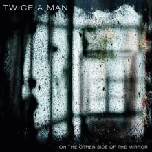 TWICE A MAN  - CD ON THE OTHER SIDE OF..