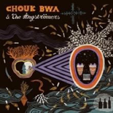 CHOUK BWA & THE ANGSTROME  - CD VODOU ALE