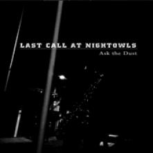 LAST CALL AT NIGHTOWLS  - CD AT THE DUSK