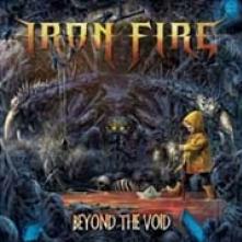 IRON FIRE  - VINYL BEYOND THE VOID [VINYL]
