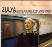 ZULYA  - CD WALTZ OF EMPTINESS